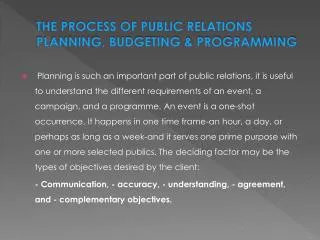 THE PROCESS OF PUBLIC RELATIONS PLANNING, BUDGETING &amp; PROGRAMMING