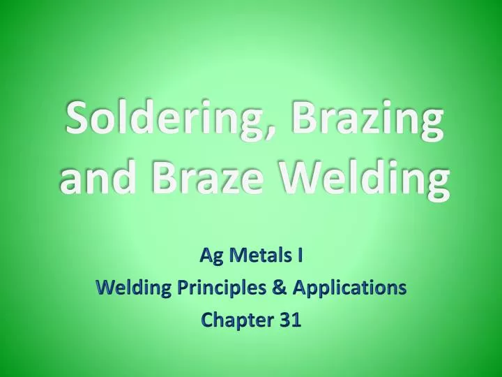 soldering brazing and braze welding