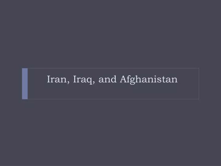 iran iraq and afghanistan