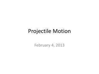 Projectile Motion