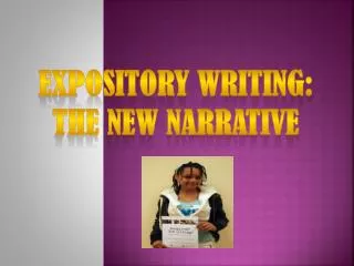 Expository Writing: The New Narrative