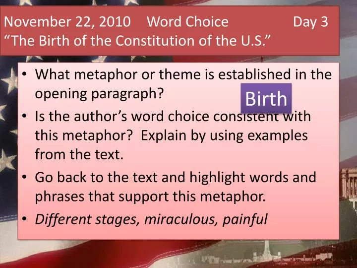 november 22 2010 word choice day 3 the birth of the constitution of the u s