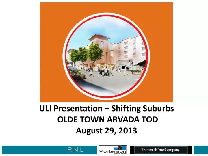 uli presentation shifting suburbs olde town arvada tod august 29 2013