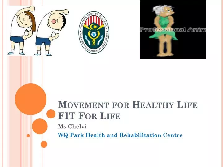 movement for healthy life fit for life