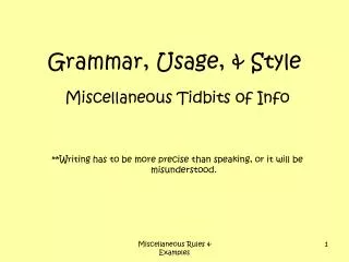 Grammar, Usage, &amp; Style
