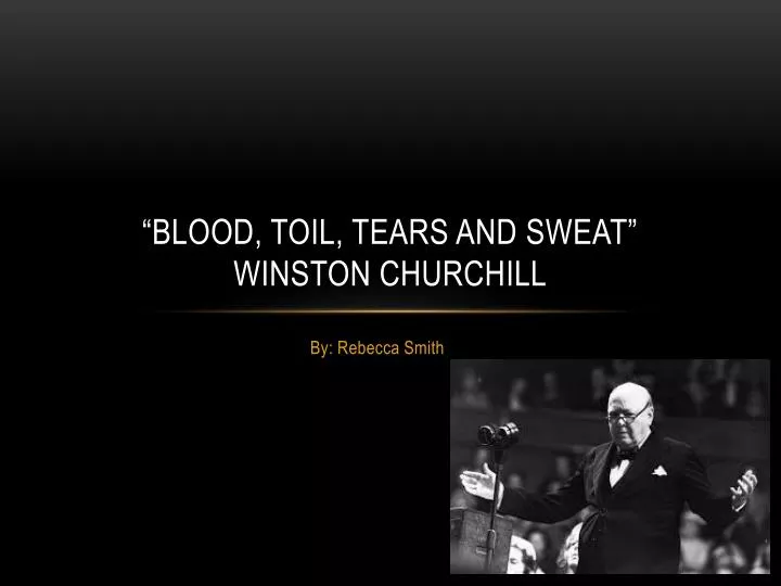 blood toil tears and sweat winston churchill