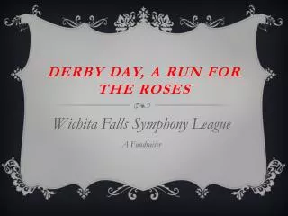 Derby day, A run for the roses