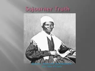 Sojourner Truth