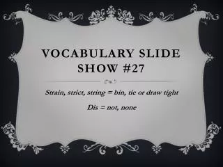 Vocabulary Slide Show #27