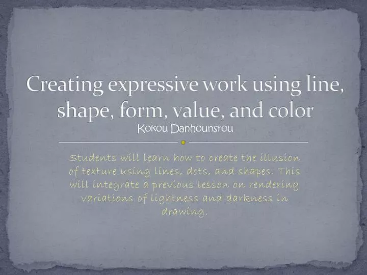 creating expressive work using line shape form value and color kokou danhounsrou