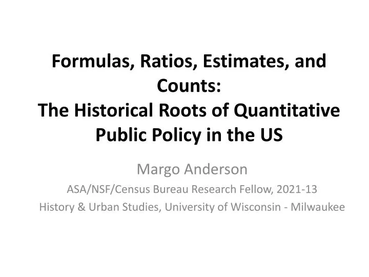 formulas ratios estimates and counts the historical roots of quantitative public policy in the us