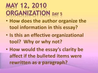 May 12, 2010 Organization Day 5