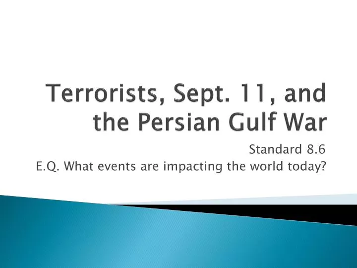 terrorists sept 11 and the persian gulf war