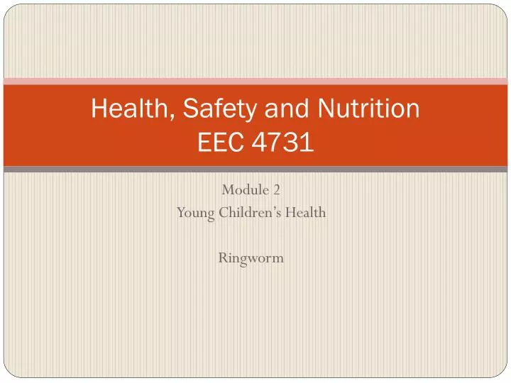 health safety and nutrition eec 4731