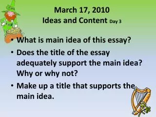 March 17, 2010 Ideas and Content Day 3