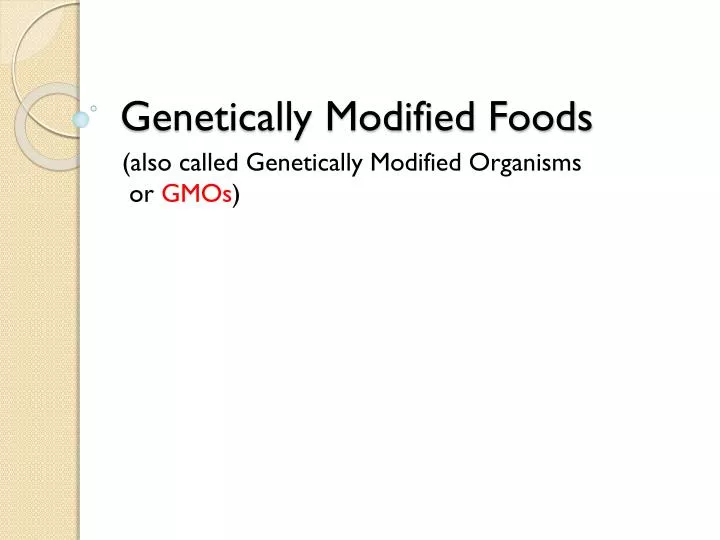 genetically modified foods