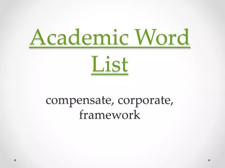 academic word list compensate corporate framework