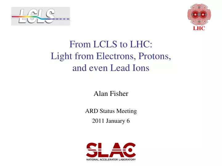 from lcls to lhc light from electrons protons and even lead ions
