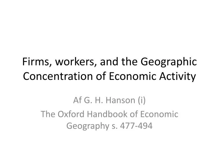 firms workers and the geographic concentration of economic activity