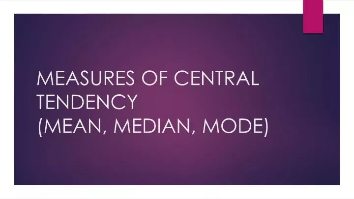 measures of central tendency mean median mode