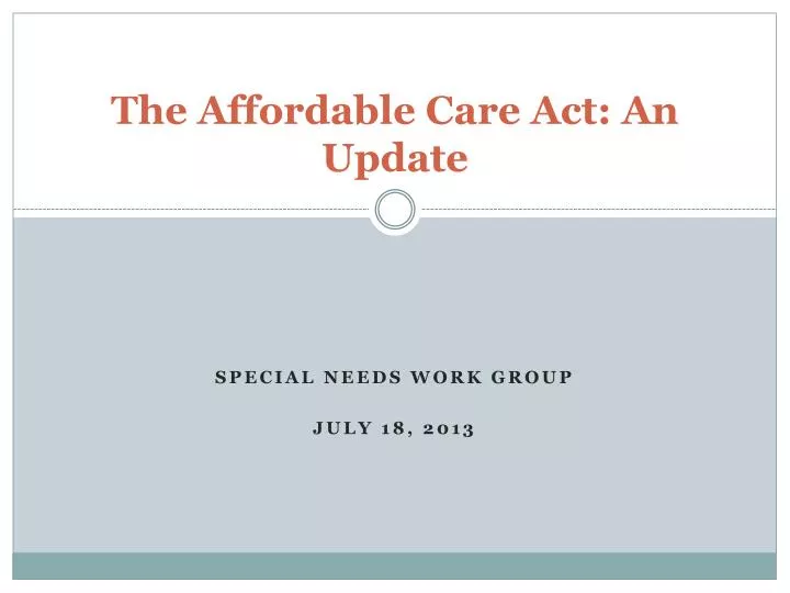 the affordable care act an update