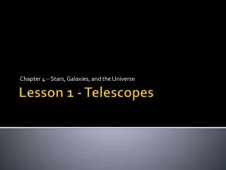 Lesson 1 - Telescopes