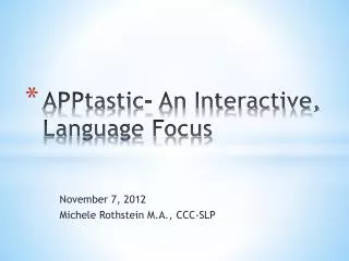 APPtastic - An Interactive, Language Focus
