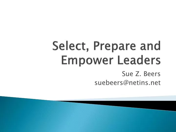 select prepare and empower leaders