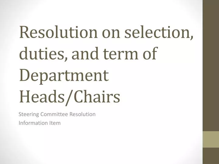 resolution on selection duties and term of department heads chairs