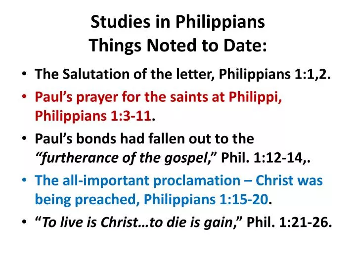 studies in philippians things noted to date