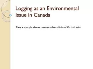 Logging as an Environmental Issue in Canada