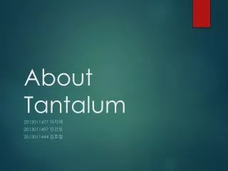 About Tantalum
