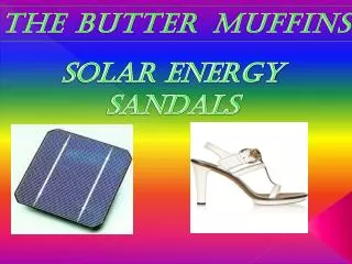 The Butter	Muffins