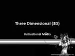 Three Dimensional (3D) - slide 1