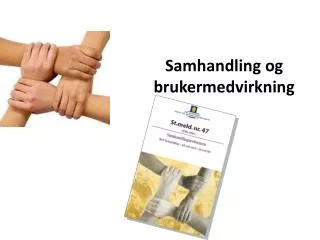 samhandling og brukermedvirkning