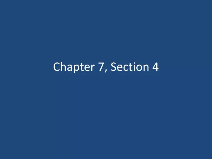 chapter 7 section 4