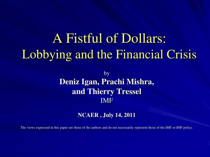 a fistful of dollars lobbying and the financial crisis