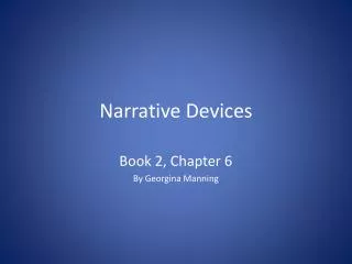 Narrative Devices