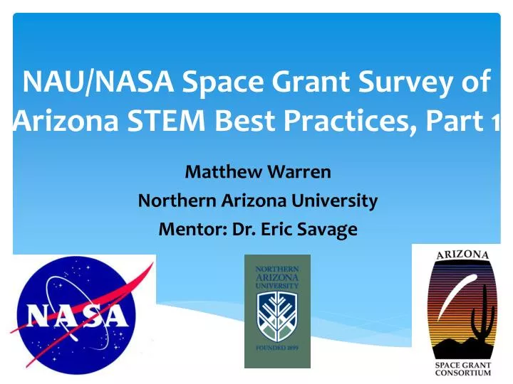nau nasa space grant survey of arizona stem best practices part 1