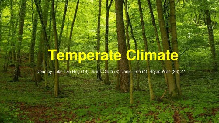 temperate climate
