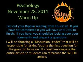 Psychology November 28, 2011 Warm Up