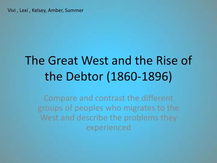 the great west and the rise of the debtor 1860 1896