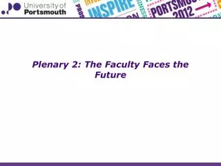 Plenary 2: The Faculty Faces the Future