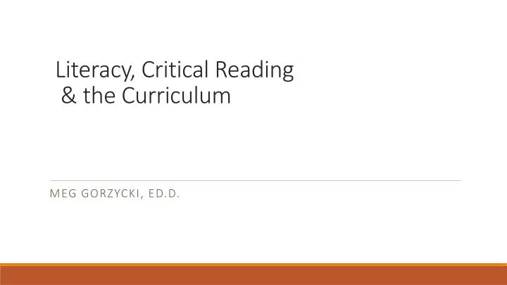 literacy critical reading the curriculum