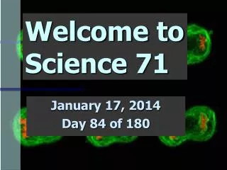 Welcome to Science 71