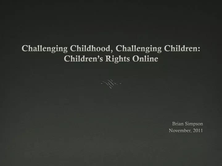 challenging childhood challenging children children s rights online