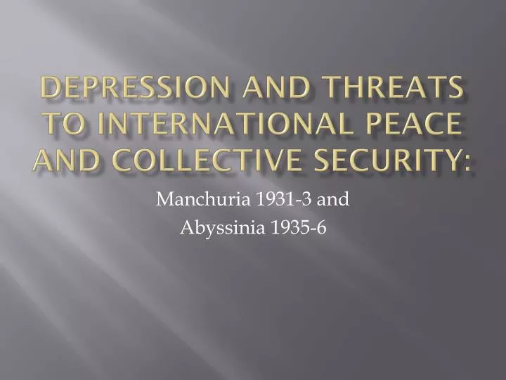 depression and threats to international peace and collective security