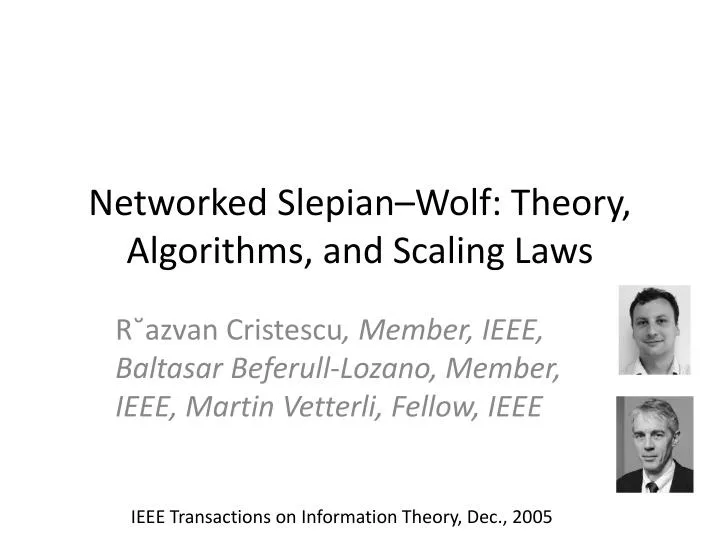 networked slepian wolf theory algorithms and scaling laws