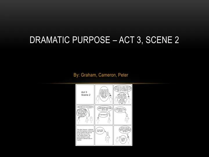 dramatic purpose act 3 scene 2