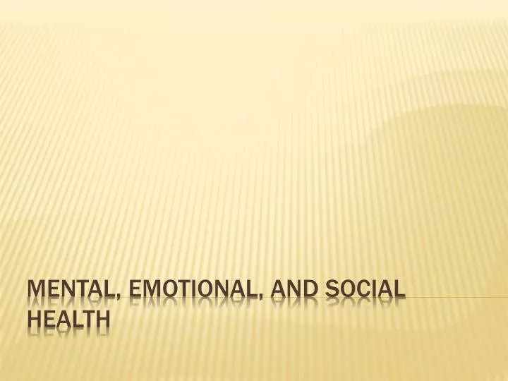 mental emotional and social health